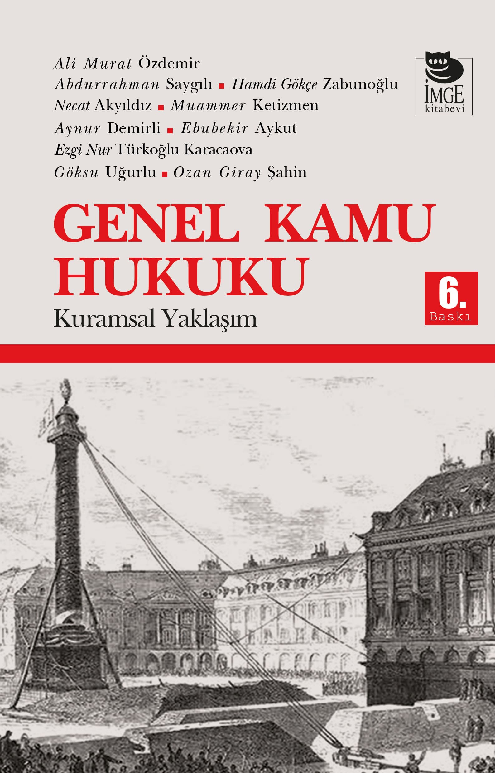 Genel Kamu Hukuku - Kuramsal Yaklaşım