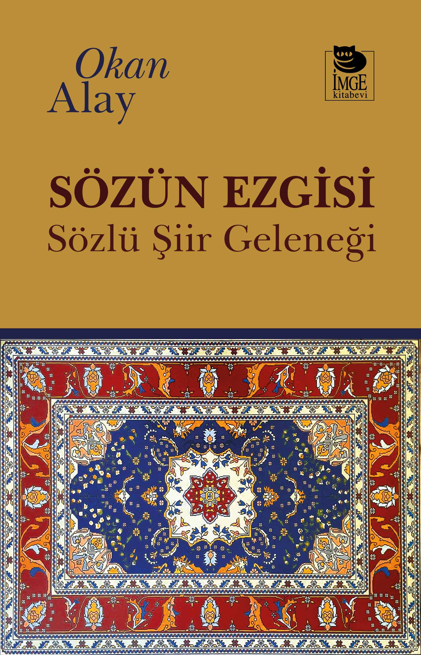 Sözün Ezgisi - Sözlü Şiir Geleneği