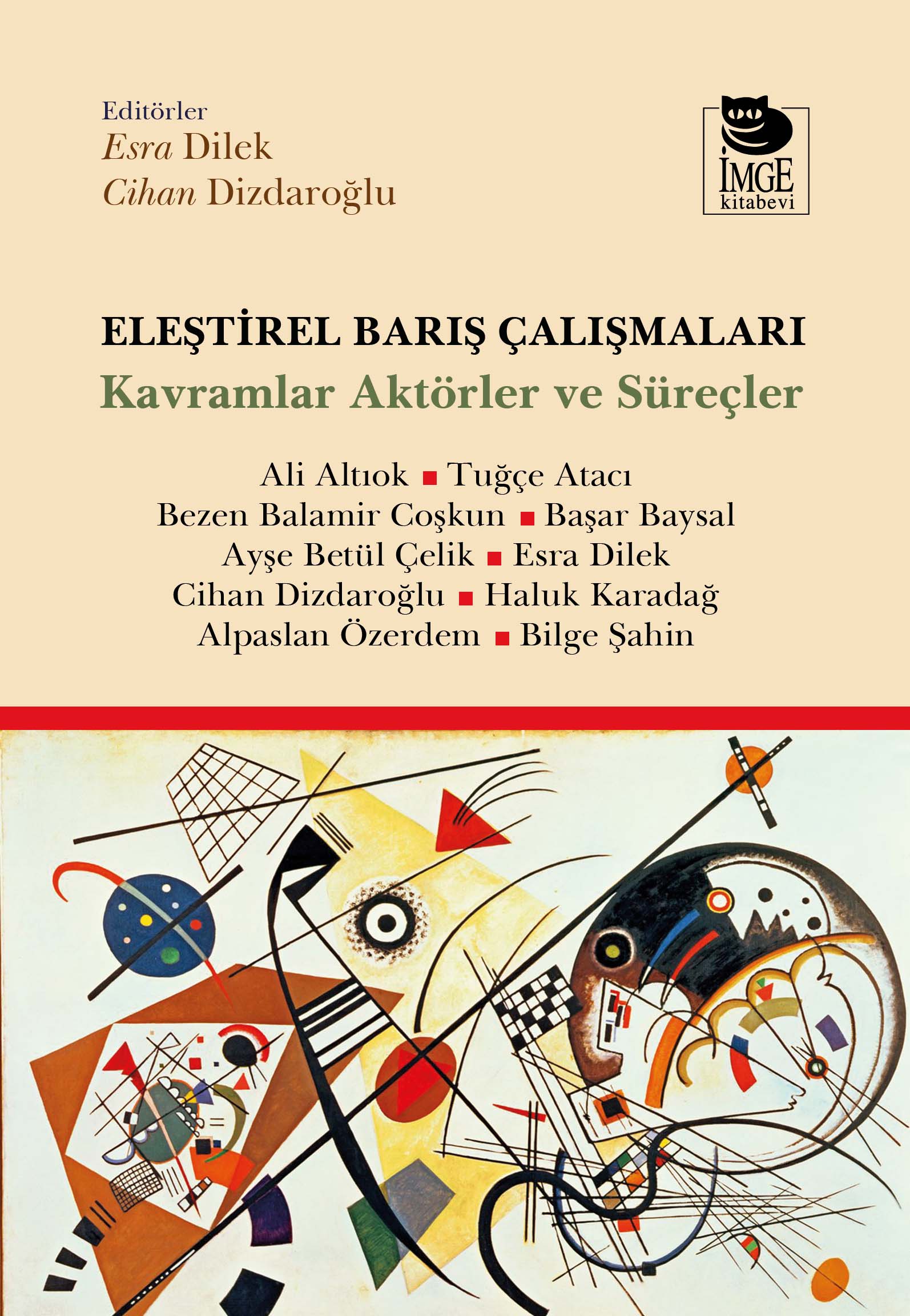 Eleştirel Barış Çalışmaları  Kavramlar Aktörler ve Süreçler